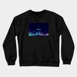 Let's Trip Drugs Crewneck Sweatshirt